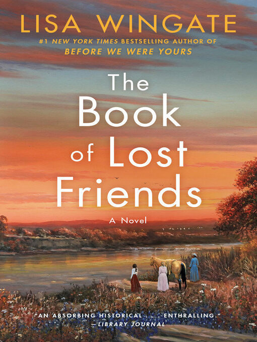 Title details for The Book of Lost Friends by Lisa Wingate - Available